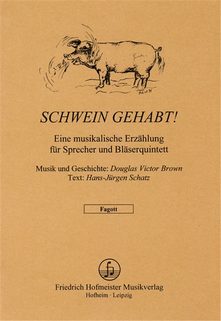 Schwein gehabt